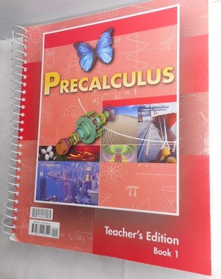 Precalculus Teacher's Edition - Book 1 - BJU Press Bob Jones Spiral Bound