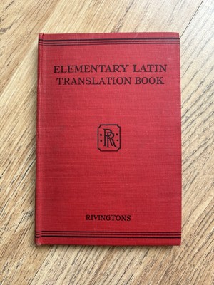 Elementary Latin Translation Book by A. E. Hillard, 1930, Rivingtons