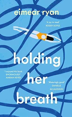Holding Her Breath By Eimear Ryan
