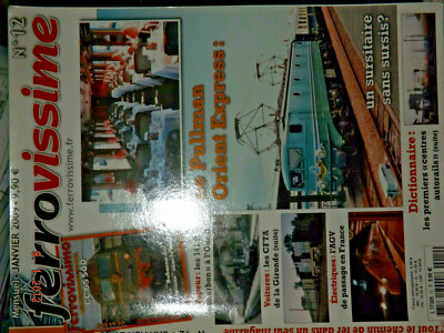 $30 Revue Ferrovissime n°12 Dossier CC 65500 / Pullman Orient Express / 141 R 