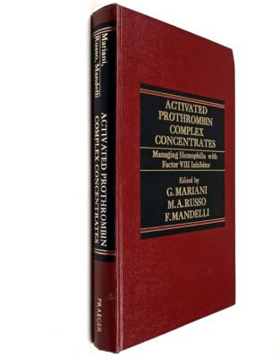 Activated Prothrombin Complex Concentrates: Managing Hemophilia with Factor VIII