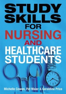 Study Skills for Nursing and Healthcare Students Paperback