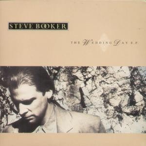Steve Booker Wedding Day EP 7"" vinyl UK Parlophone 1990 b/w dreamworld and