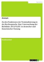 Zu Den Funktionen Der Nominalisierung In Der Rechtssprache. Eine Untersuchung De
