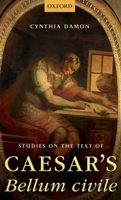 Damon | STUDIES ON THE TEXT OF CAESAR'S BC C | Buch | Englisch (2015) | Gebunden
