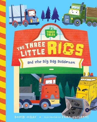The Three Little Rigs by David Miles (English) Board Book Book
