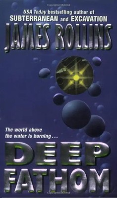 DEEP FATHOM                 MM - James Rollins