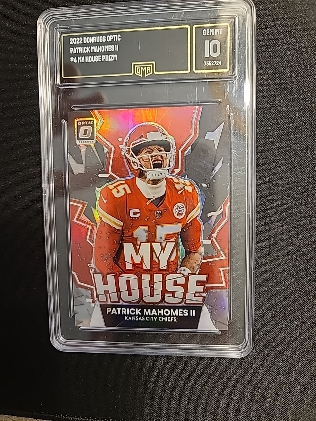 graded a 10 2022 Donruss Optic - My House! Patrick Mahomes II #MH-4 Holo Prizm