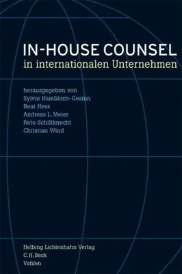 In-house Counsel in internationalen Unternehmen | Sylvie Hambloch-Gesinn (u. a.)