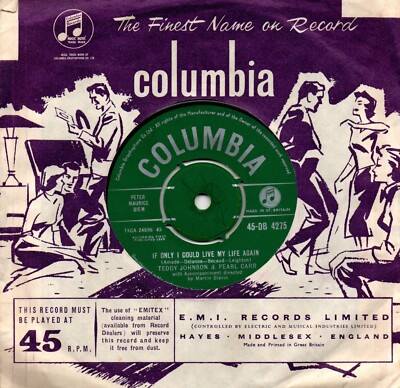 Teddy Johnson & Pearl Carr:Sing little birdie/If only I could live my life again