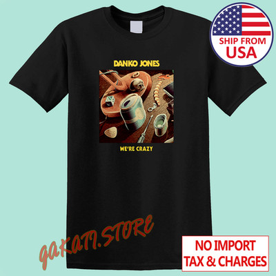 Danko Jones We're Crazy Men's Black  Size S-5XL