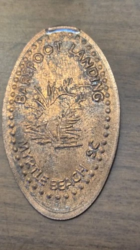 BareFoot landing Myrtle Beach SC    Elongated  Pressed Penny  BE45