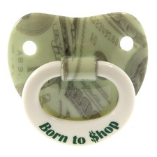 Billy-Bob Born To Shop Pacifier