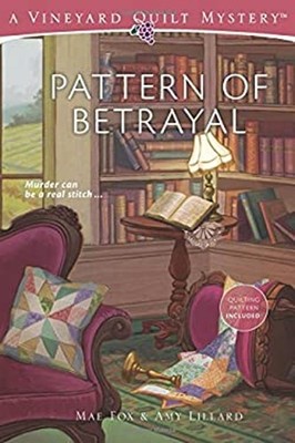 Pattern of Betrayal Paperback Amy, Fox, Mae Lillard