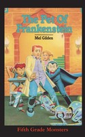 The Pet Of Frankenstein Mel Gilden Taschenbuch Fifth Grade Monster Englisch 2020
