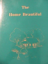 The Home Beautiful (Revised Edition)