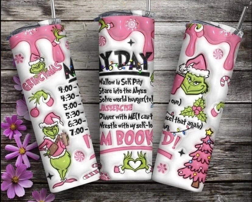 tumbler 20 oz Christmas Grinch My Day I’m Booked Stainless Steel With Straw