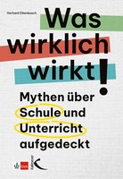 Was Wirklich Wirkt!, Gerhard Eikenbusch