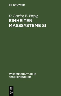 D Bender E Pippig Einheiten Maßsysteme Si (Hardback)