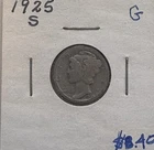 1925 S Mercury Dime circulated 90% Silver Good