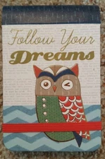 Owl Follow Your Dreams Note Pad 4 1/4" x 2 3/4"