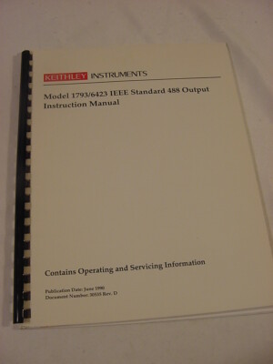 VTG MANUAL - KEITHLEY 1793/6423 IEEE STANDARD 488 OUTPUT INSTRUCTION MANUAL