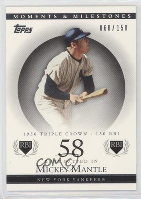 2007 Moments & Milestones /150 Mickey Mantle (1956 Triple Crown 130 RBI) HOF qp4