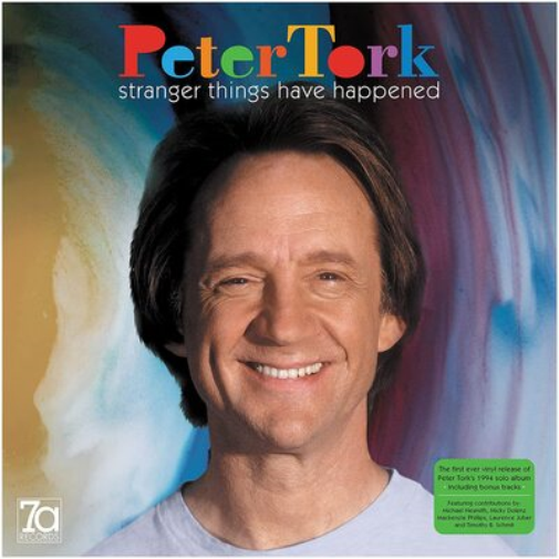 Peter Tork Stranger Things Have Happened (Vinyl LP) 12" Album Coloured Vinyl