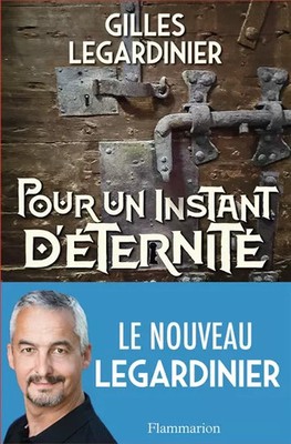 Für einen Moment der'eternité, Gilles Legardinier