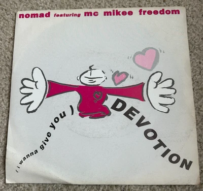 Nomad Featuring MC Mikee Freedom - (I Wanna Give You) Devotion