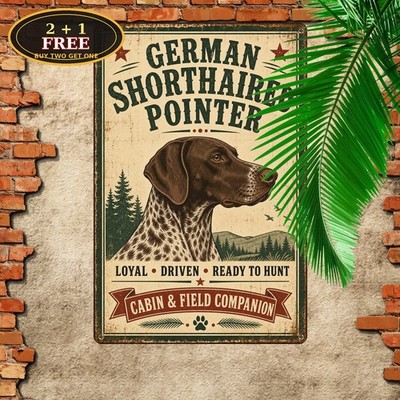 German Shorthaired Pointer Hunting Dog Breed Metal Sign Outdoor Wall Decor