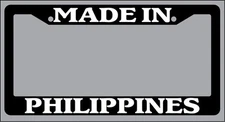 Black License Plate Frame "Made In Philippines" Auto Accessory Novelty 2527