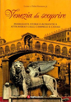 Löwe und Fabio Veronese jr. - Venedig zum Entdecken - Juli 2010