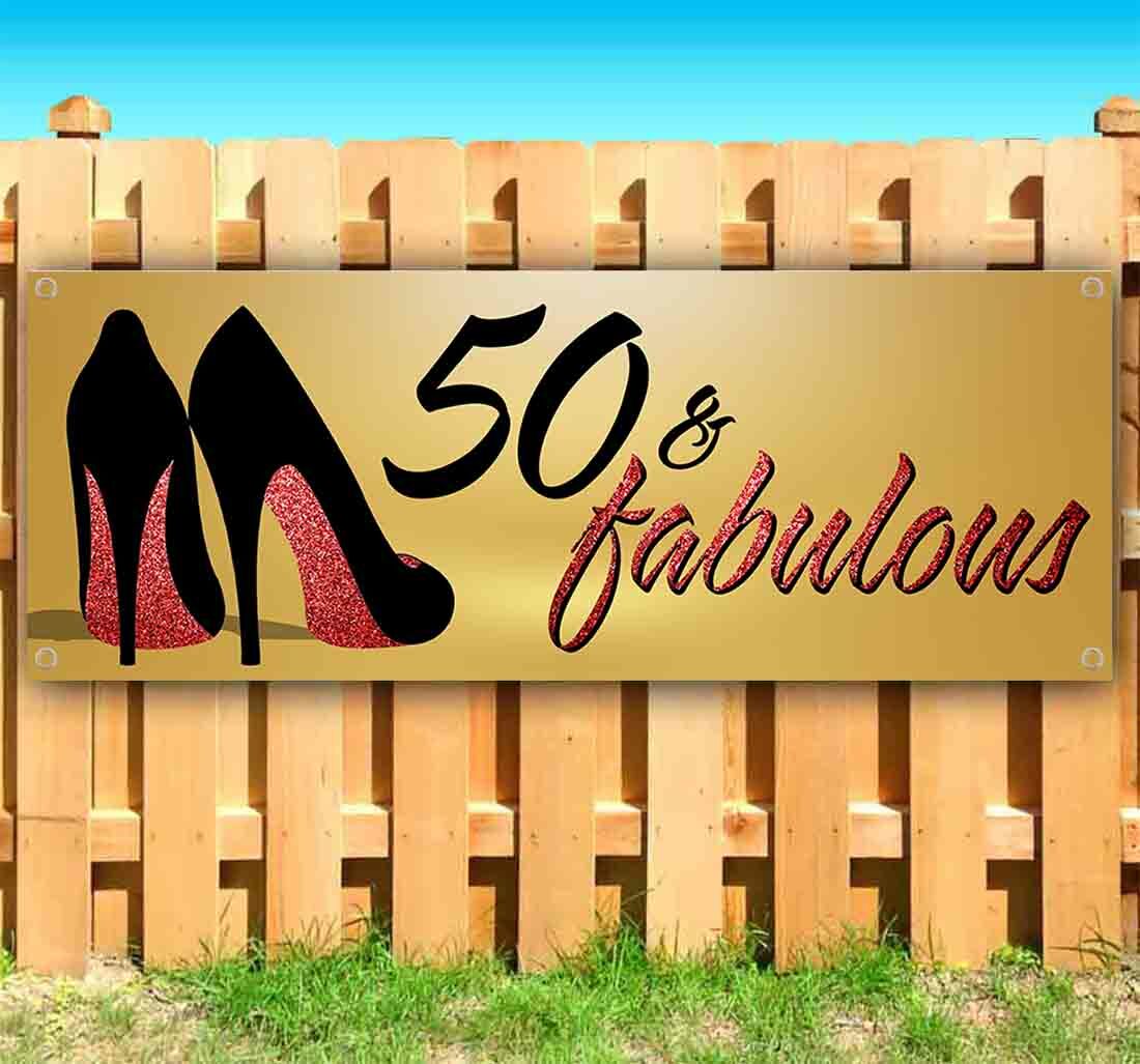 50 & FABULOUS Advertising Vinyl Banner Flag Sign Many Sizes CELEBRATE PARTY CAKE