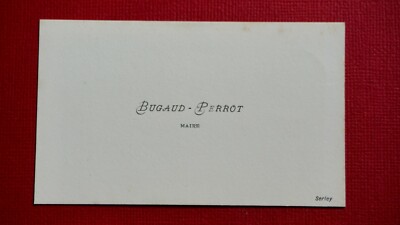 VISITENKARTE-BUGAUD-PERROT-BÜRGERMEISTER VON SERLEY (SAONE ET LOIRE)