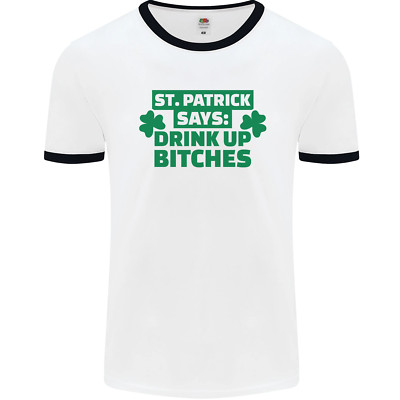St Patricks Day Says Drink up Bitches Bier Herren Ringer T-Shirt