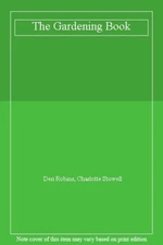 The Gardening Book By Deri Robins