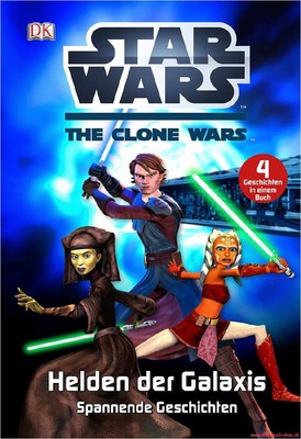 Fachbuch Star Wars  The Clone Wars , Helden der Galaxis, 4 Geschichten, NEU