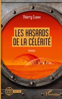 Les Hasards De La CéLéRité Roman Thierry Cladart Taschenbuch Miroirs du réel