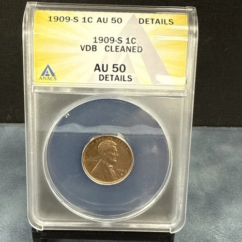 1909-S VDB Lincoln Cent ANACS AU 50 Details Cleaned *KEY DATE*