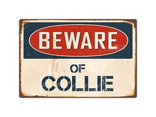 Beware Of Collie 8" x 12" Vintage Aluminum Retro Metal Sign VS117