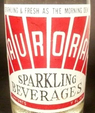 vintage ACL Soda POP Bottle:  FULL BOTTLE of AURORA of E. AURORA, N.Y.  - 7 oz