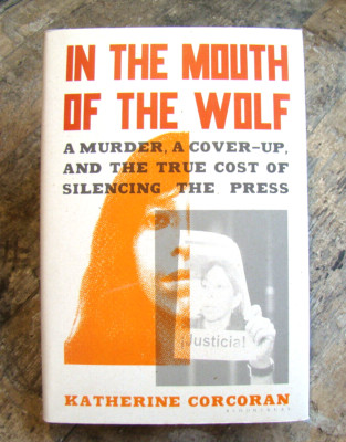 In The Mouth Of The Wolf ~2022~ Corcoran SIGNED Murder Journalism Cartel Mexico