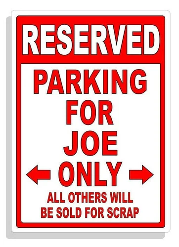Personalized Parking Sign Wall Decal Metal Sign No Parking Customized for JOE