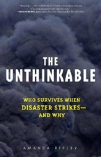 The Unthinkable: Who Survives When Disaster S...