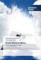 Bernard Kipsang Rop (U. A.) | From Glory To Glory | Taschenbuch | Englisch