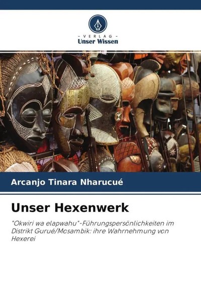 Arcanjo Tinara Nharucué | Unser Hexenwerk | Taschenbuch | Deutsch (2022) | 88 S.-image