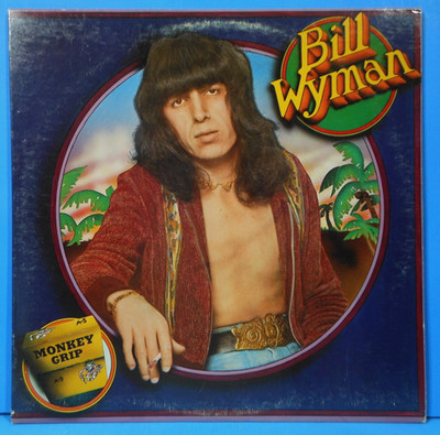 BILL WYMAN MONKEY GRIP LP 1974 ORIGINAL PRESS GREAT CONDITION VG+/VG!!A