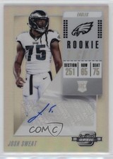 2018 Panini Contenders Optic Rookie Ticket Auto Josh Sweat #161 Auto dt9
