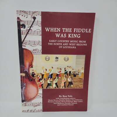 When The Fiddle Was King By Ron Yule